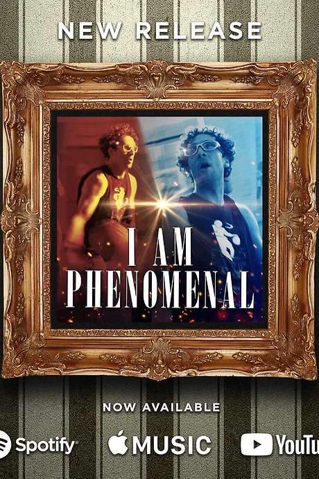 I Am Phenomenal